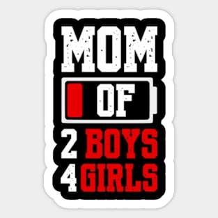 Mom of 2 Boys 4 Girls Shirt Gift from Son Mothers Day Birthday Women Sticker